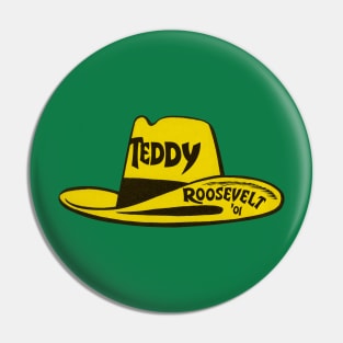 Teddy Roosevelt's 10 Gallon Hat Pin