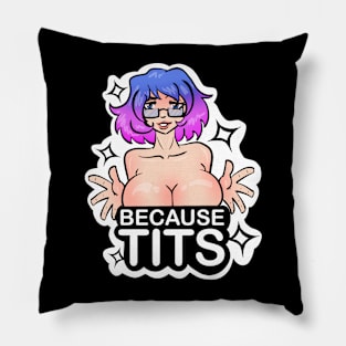 Because Tits Pillow