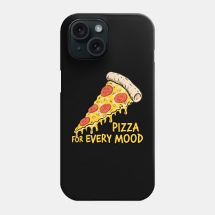 Food Pizza for Every Mood Phone Case