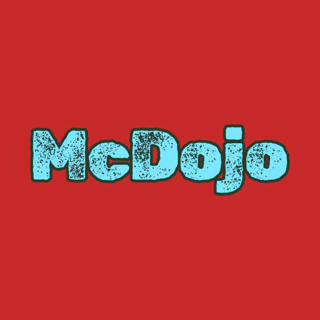 MCDOJO by Cult Classics