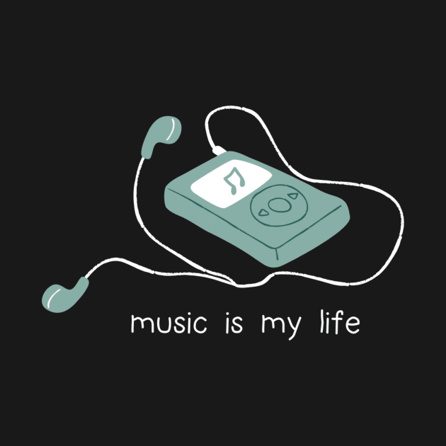 Music is my life by White Name