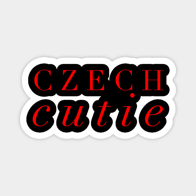 Czech Cutie Magnet by MessageOnApparel