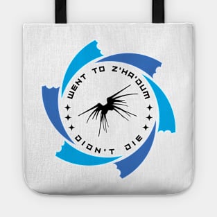 Went to Z'ha'dum - Didn't Die - Portal - White - Sci-Fi Tote