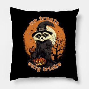 No Treats Only Tricks Raccoon Pillow