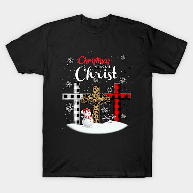 Christmas Begins With Christ Christmas - Christian - T-Shirt