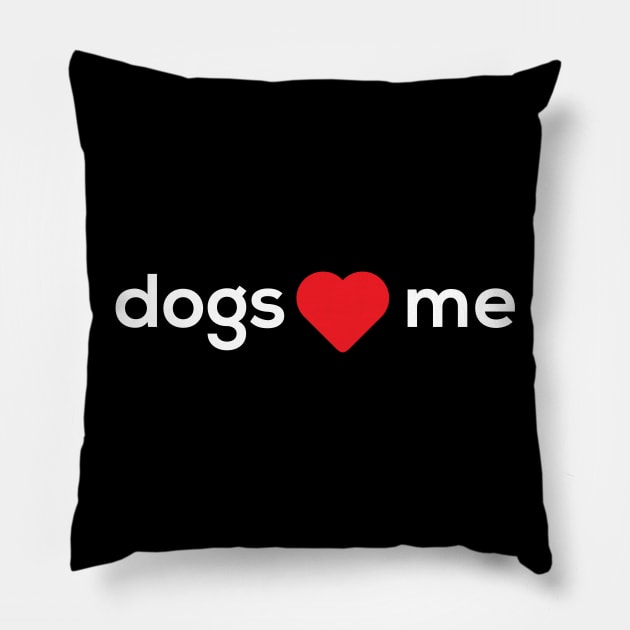 Dogs Heart Me Pillow by DogsHeartMe