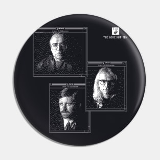 The Lone Gunmen Pin