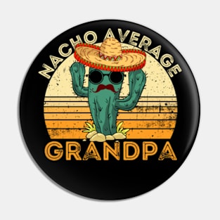 Nacho Average Grandpa Pin