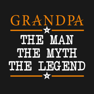 Grandpa the Myth the Man the Legend T-Shirt