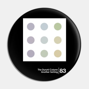 The Durutti Column - Another Setting / Minimalist Graphic Artwork Design Pin