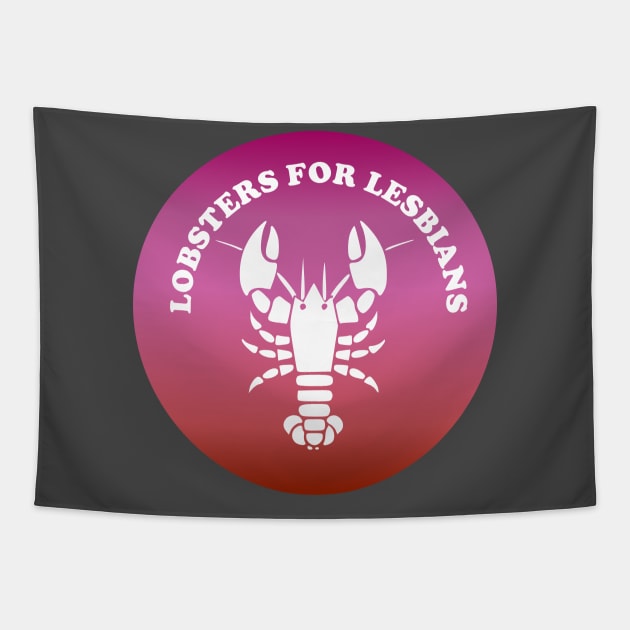 Lobsters For Lesbians Tapestry by nonbeenarydesigns