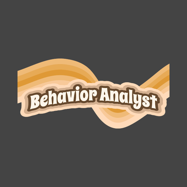 Behavior Analyst apparel or gift for every BA, BCBA or ABA Therapy student. Behavior Analyst appreciation gift by The Mellow Cats Studio