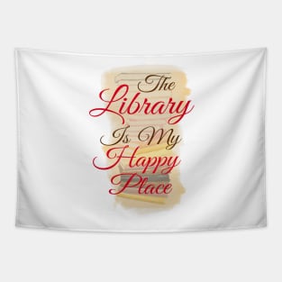 The Library Is My Happy Place | Bright Red Tapestry