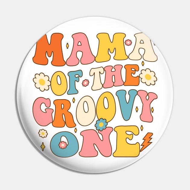 Mama of Groovy One 1st Birthday Party Pin by Crayoon