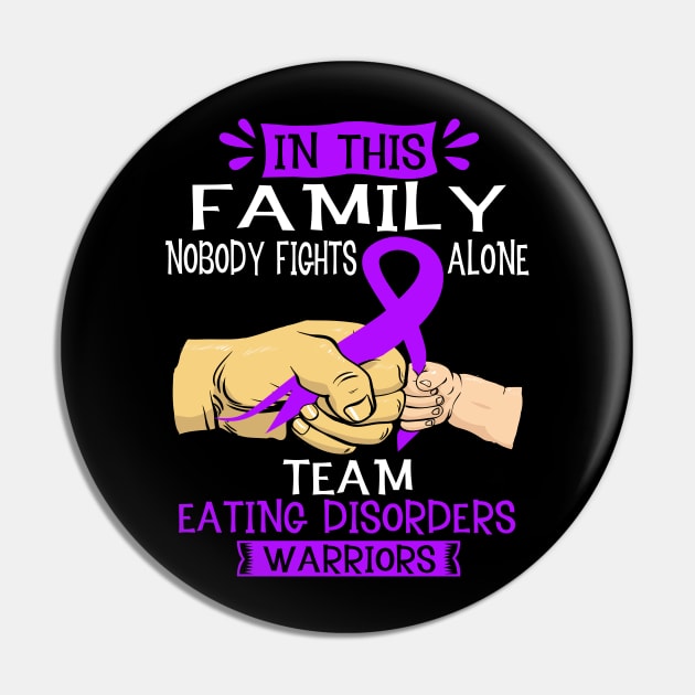 In This Family Nobody Fights Alone Team Eating disorders Warrior Support Eating disorders Warrior Gifts Pin by ThePassion99