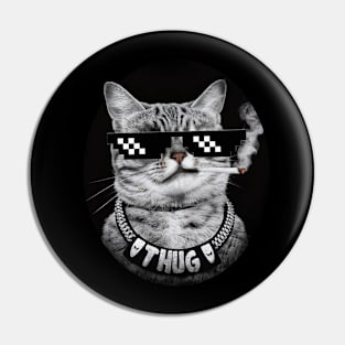 Cat Thug Life Pin