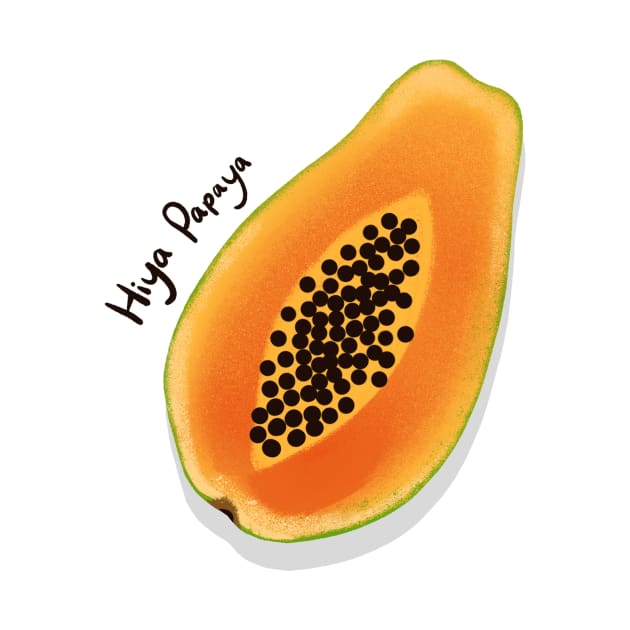 Fun Hiya Papaya Fruit Design by tanyadraws