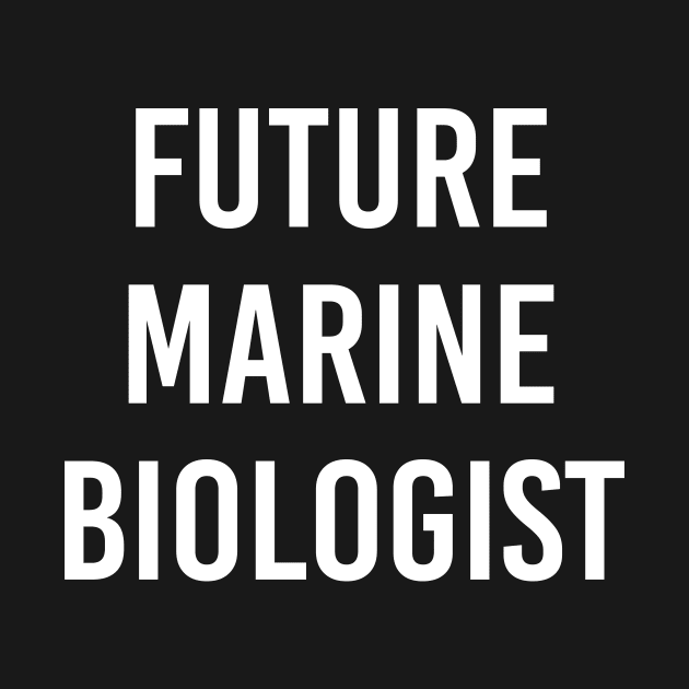 Future Marine Biologist (Black) by ImperfectLife