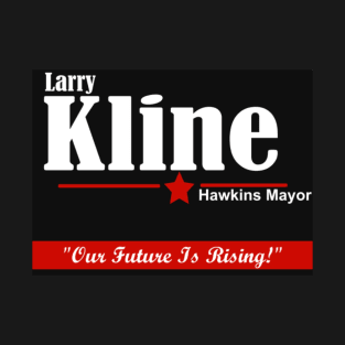 Larry Kline Mayor of Hawkins Indiana T-Shirt