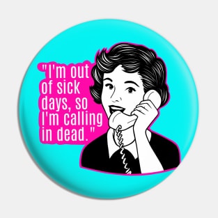 Sick days funny, girl jokes Pin