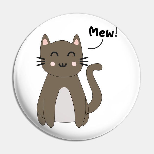 Sweet Happy Cub Brown Kitten saying Mew Pin by MidnightSky07