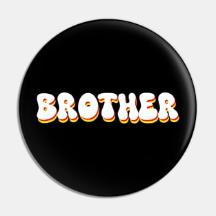 Cool Retro brother Pin