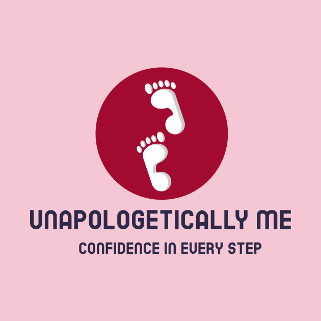 Unapologetically me by Sicaben