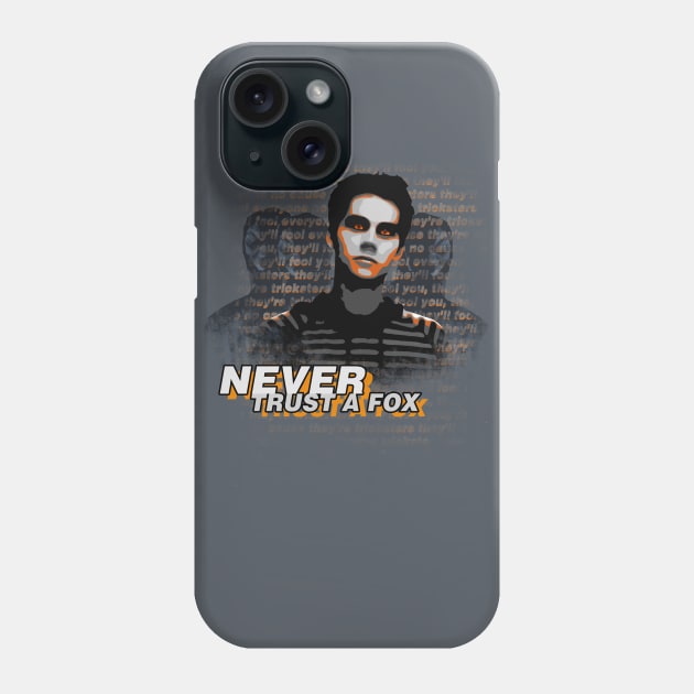 Never Trust A Fox Phone Case by vanhelsa124