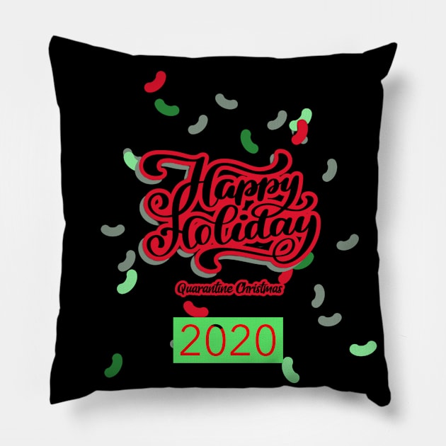 Happy Holiday (Quarantine Christmas 2020) Pillow by PersianFMts