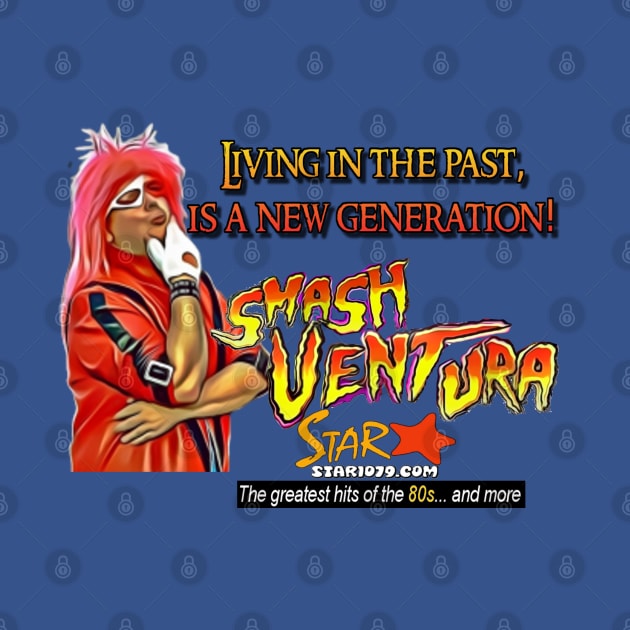 Smash Ventura - Living in the past, is a new generation by Smash Ventura