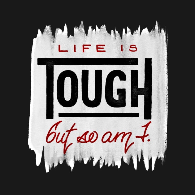 Life Is Tough by Fat Girl Media