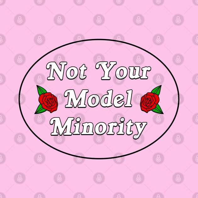 Not Your Model Minority by Football from the Left