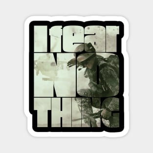 I Fear Nothing Desert Action Soldier Magnet