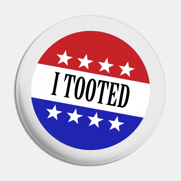 I Tooted Sticker Pin by jwolftees