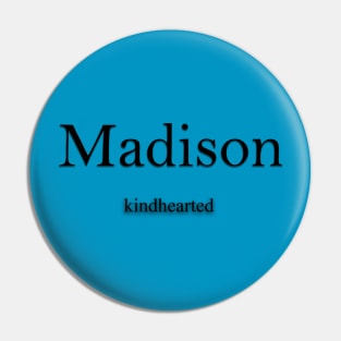 Madison Name meaning Pin