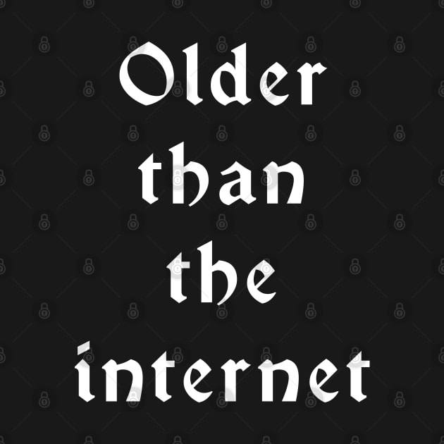 Older than the Internet by SolarCross