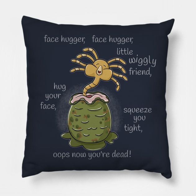 Face Hugger, Little Wiggly Friend Pillow by beckadoodles