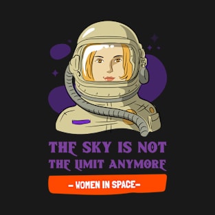 Female Astronaut Women in Space T-Shirt