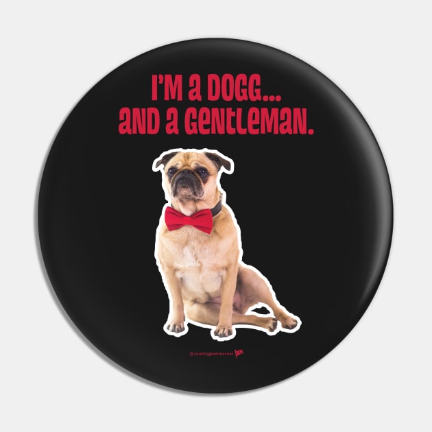 Pug The Gentleman Pin by trevorb74