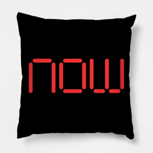 Time is NOW Pillow