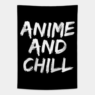 Anime and Chill - Funny Anime Fan Manga Tapestry