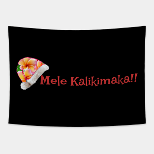 Mele Kalikimaka Means Merry Christmas to You!!! Tapestry