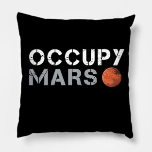 Occupy Mars (SpaceX Mission) - Elon Musk Lovers Gifts Pillow