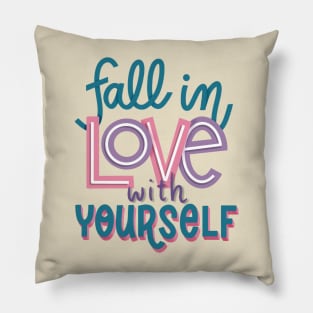 fall in love with yourself Pillow