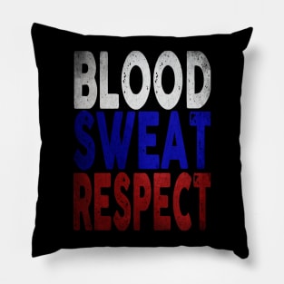 Blood, Sweat, Respect - Russia Pillow