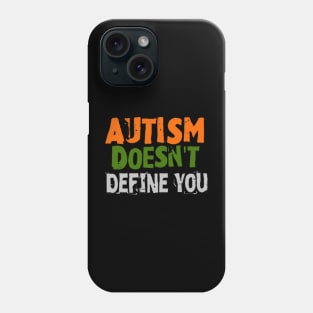 Autism doesn't define you, Black Phone Case