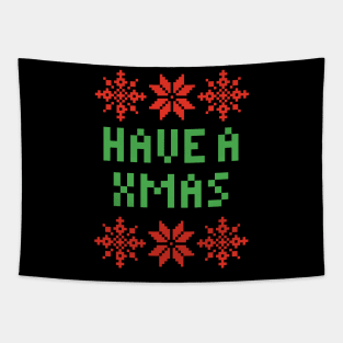 Have A Day - Have A Xmas Tapestry