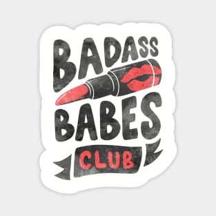 Badass babes club Magnet