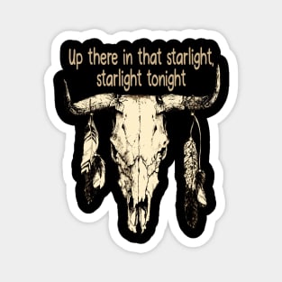 Up There In That Starlight, Starlight Tonight Feathers Music Country Bull-Skull Magnet