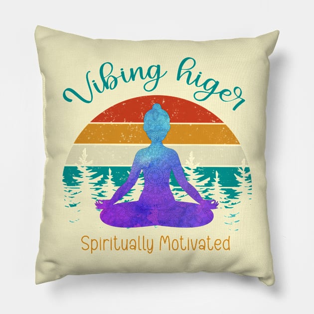 Vibing higer, spiritually motivated Pillow by KJ PhotoWorks & Design